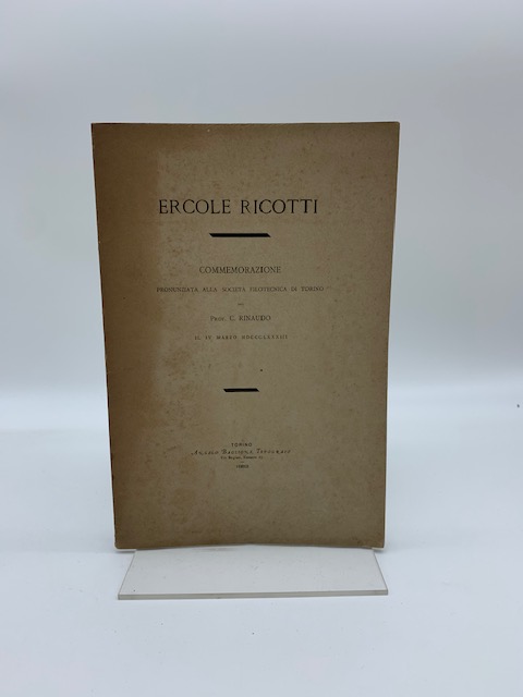 Ercole Ricotti. Commemorazione pronunziata alla Società Filotecnica di Torino